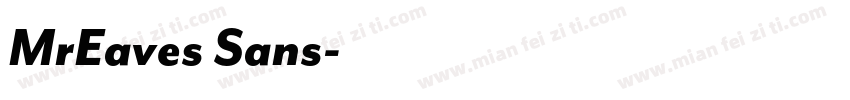 MrEaves Sans字体转换
